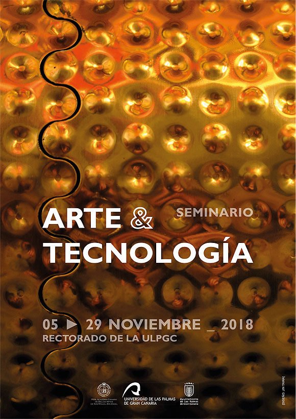 El «Seminario Arte & Tecnología» arranca el próximo lunes en la ULPGC de la mano de la Real Academia Canaria de Bellas Artes de San Miguel Arcángel