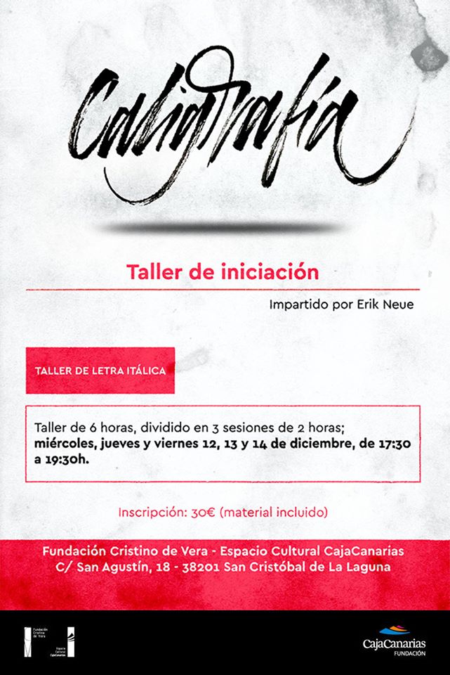 Taller de iniciación a la caligrafía itálica a cargo de Erik Neue en la Fundación Cristino de Vera – Espacio Cultural CajaCanarias