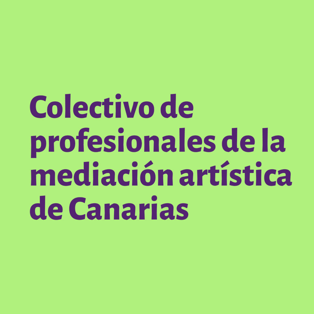 Nace el «Colectivo de profesionales de la mediación artística en Canarias» y busca adhesiones
