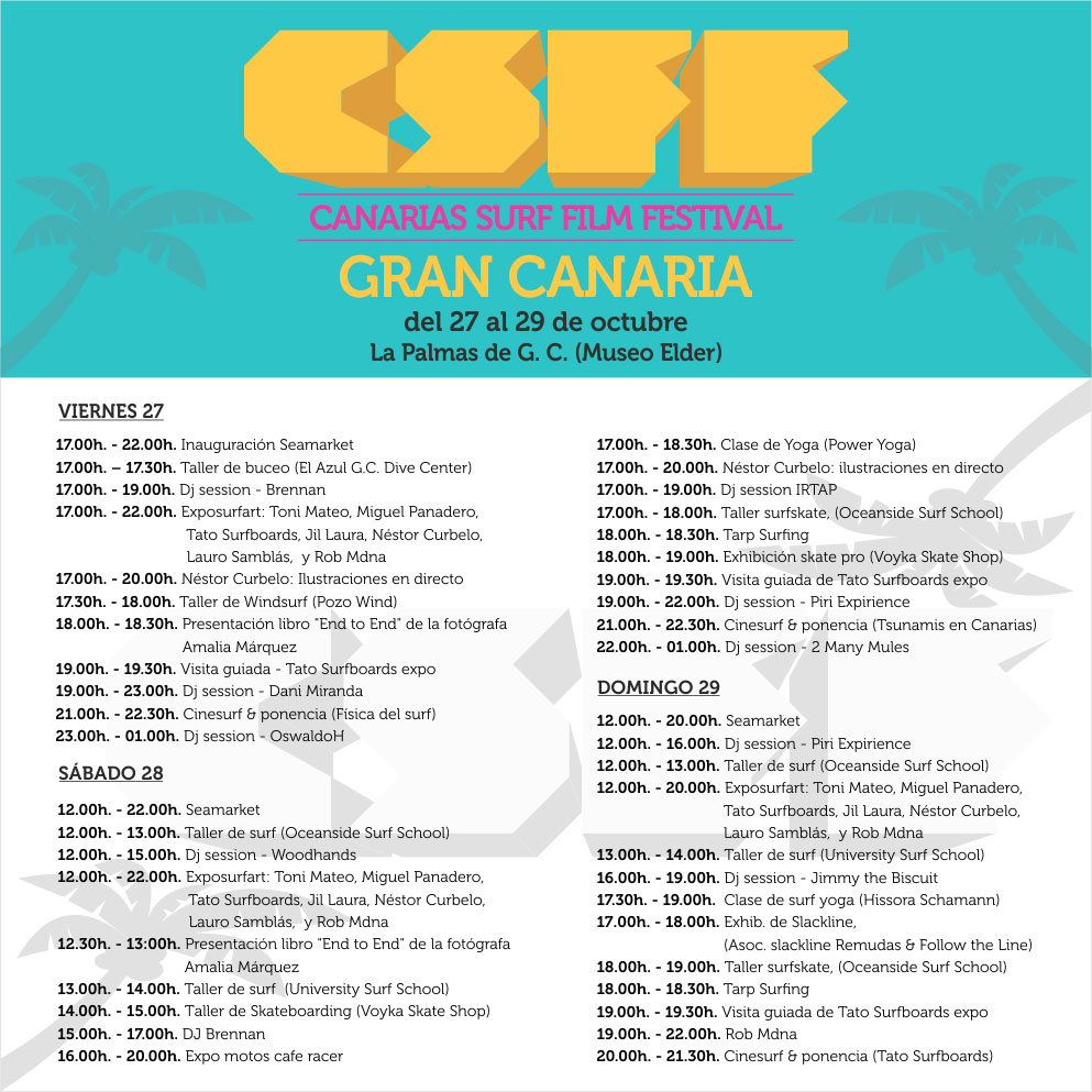El Canarias Surf Film Festival llega a Gran Canaria, los días 27, 28 y 29 de octubre para poner fin a su edición 2017.