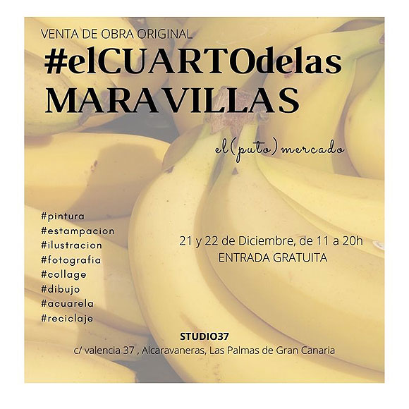 Los días 21 y 22 de diciembre, llega CUARTOdeMARAVILLAS #el(puto)mercado a Studio37