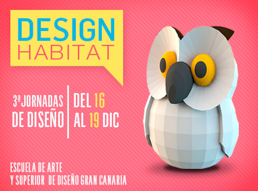 Design Habitat: regresa la Semana de Diseño a la EASD Gran Canaria