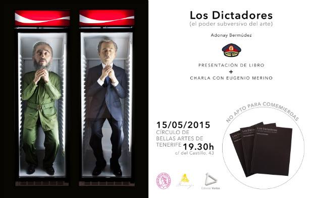 “Los Dictadores (el poder subversivo del arte)” en el Círculo de Bellas Artes de Tenerife