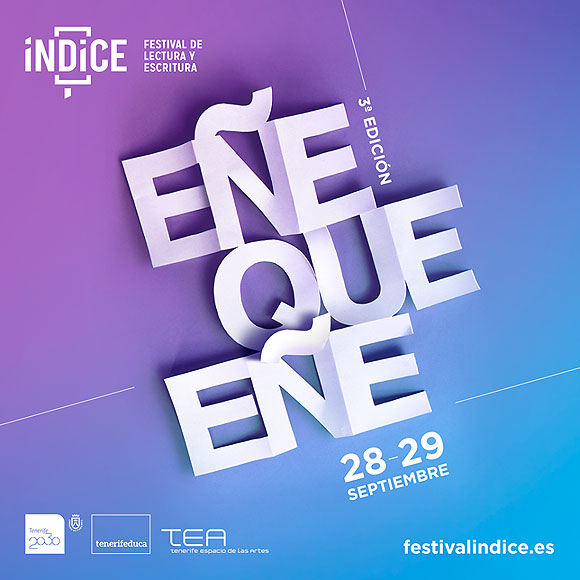 El «Festival Índice» de lectura y escritura regresa los días 28 y 29 de septiembre al TEA en la que será su tercera edición.
