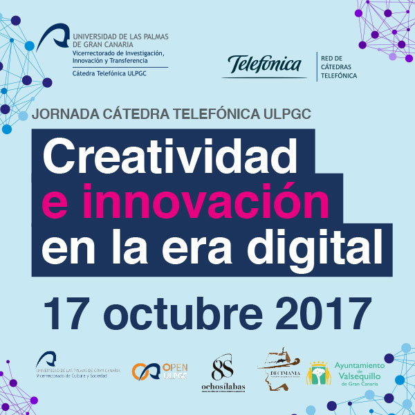 La Cátedra Telefónica de la ULPGC celebra una Jornada de Creatividad e Innovación en la Era Digital // CanariasCreativa.com