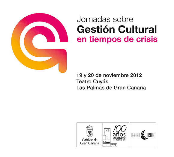 Jornadas de Gestión Cultural en Tiempos de Crisis, en el Teatro Cuyás