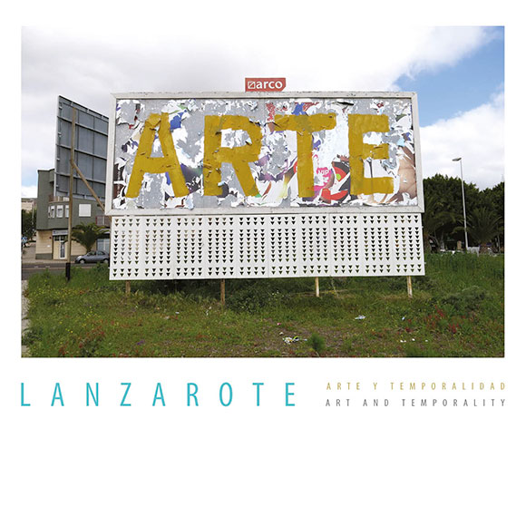 Lanzarote. Arte y temporalidad.