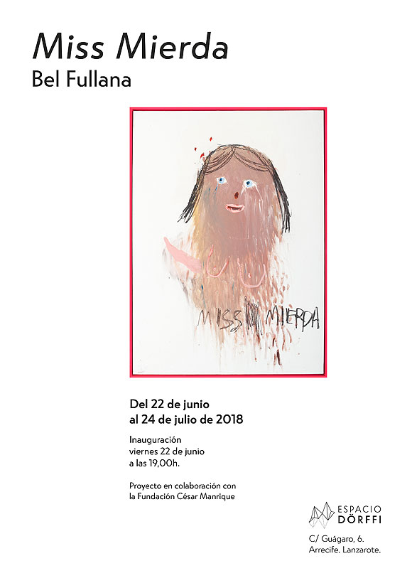 «Miss Mierda» de Bel Fullana llega a Espacio Dörffi