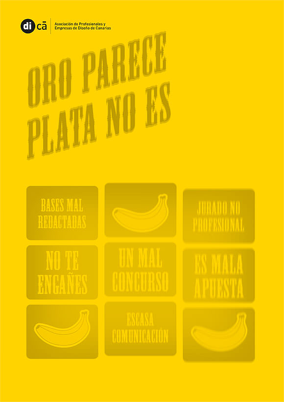 La Asociación de Profesionales y Empresas de Diseño de Canarias (di-Ca) hace pública una campaña en contra de los concursos abusivos
