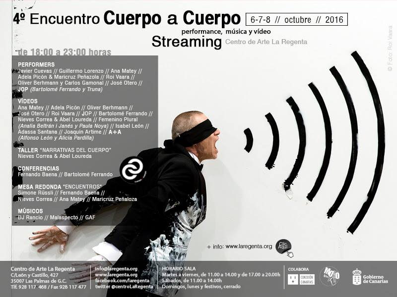 Cuerpo a Cuerpo 2016. 4º encuentro de performance, música y vídeo en La Regenta