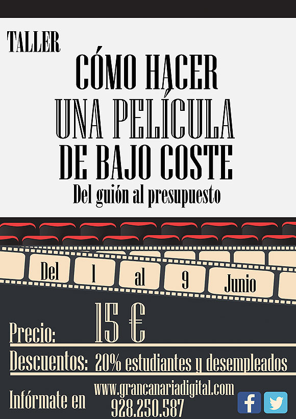 Taller Cómo hacer una película de bajo coste, “del guión al presupuesto”, en Gran Canaria Espacio Digital