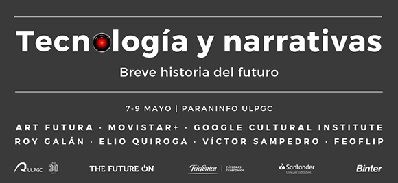 La tecnología y la narrativa del futuro se dan cita en el Paraninfo ULPGC del 7 al 9 de mayo.