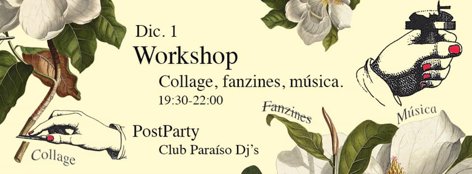El próximo 1 de diciembre: workshop de Collage, fanzines y música en Equipo PARA.