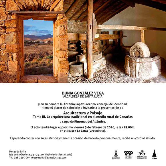 Presentación del tercer y último volumen de “Arquitectura y Paisaje. La arquitectura tradicional en el medio rural de Canarias. Tomo III”